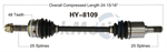 TRAKMOTIVE HY-8109 CV Axle Shaft